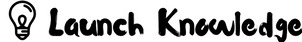 Launch Knowledge