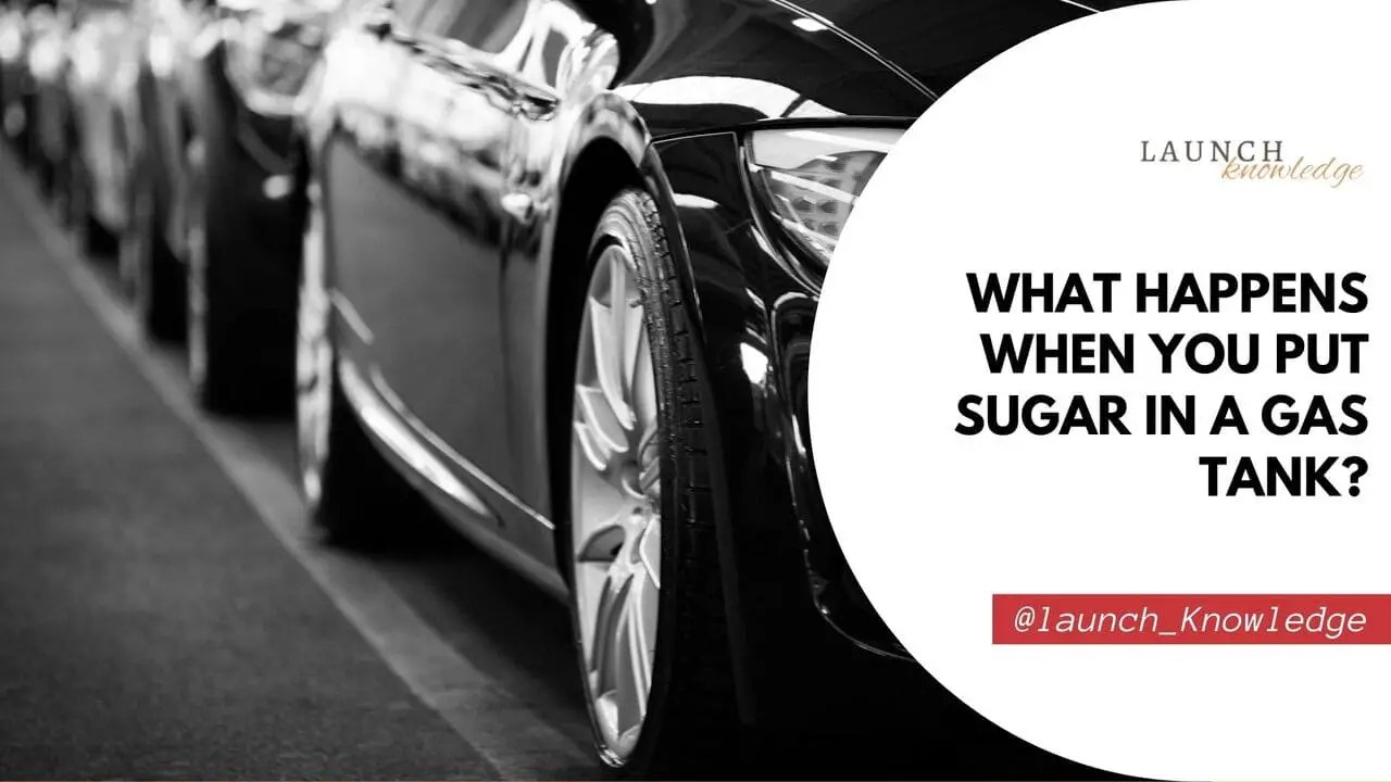 What Happens When You Put Sugar In A Gas Tank?