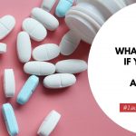 What Happens If You Miss A Day Of Antibiotics