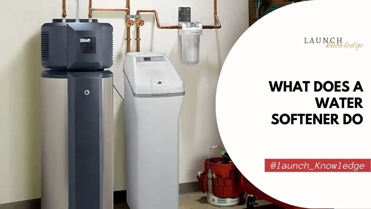 What Does A Water Softener Do