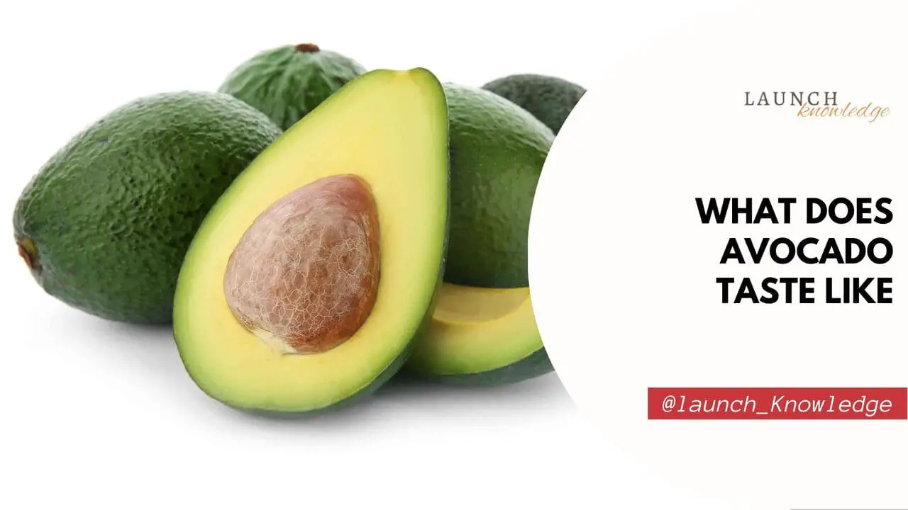 What Does Avocado Taste Like