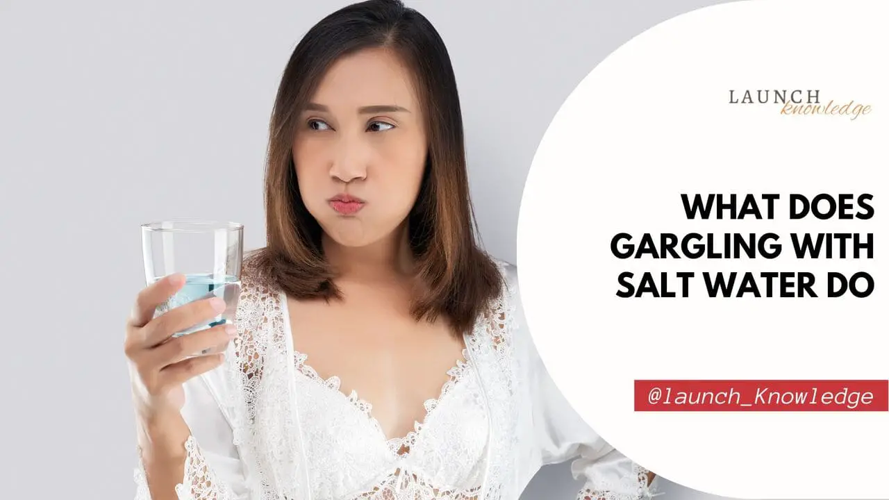 What Does Gargling With Salt Water Do