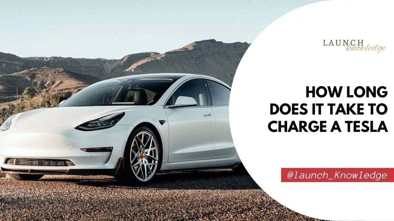 How Long Does it Take to Charge a Tesla